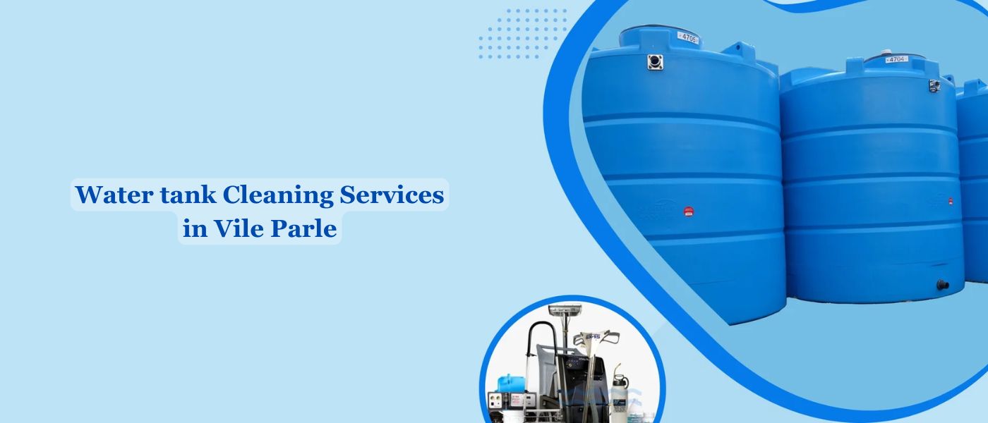 Water tank Cleaning Services in Vile Parle