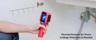 Thermal Scanner for Water Leakage Detection in Mumbai