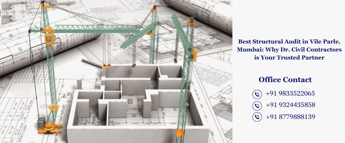 Best Structural Audit in Vile Parle Mumbai