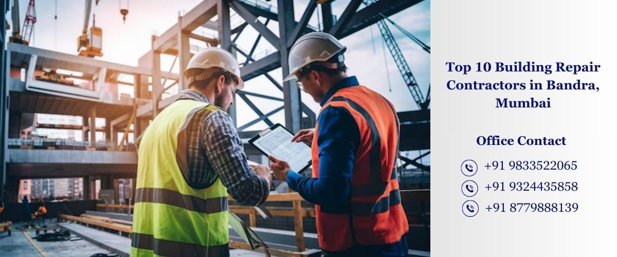 Top 10 Building Repair Contractors in Bandra Mumbai DrCivil Contractor Top 10 Building Repair Contractors in Bandra Mumbai