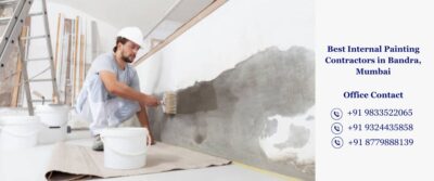 Best Internal Painting Contractors in Bandra, Mumbai