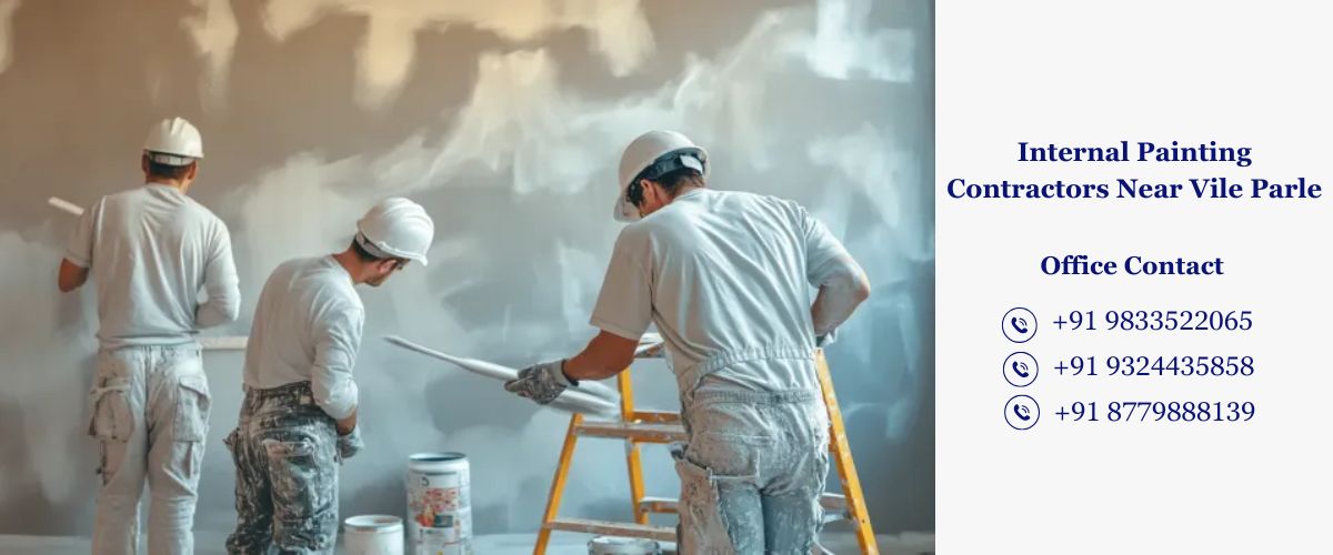 Internal Painting Contractors Near Vile Parle