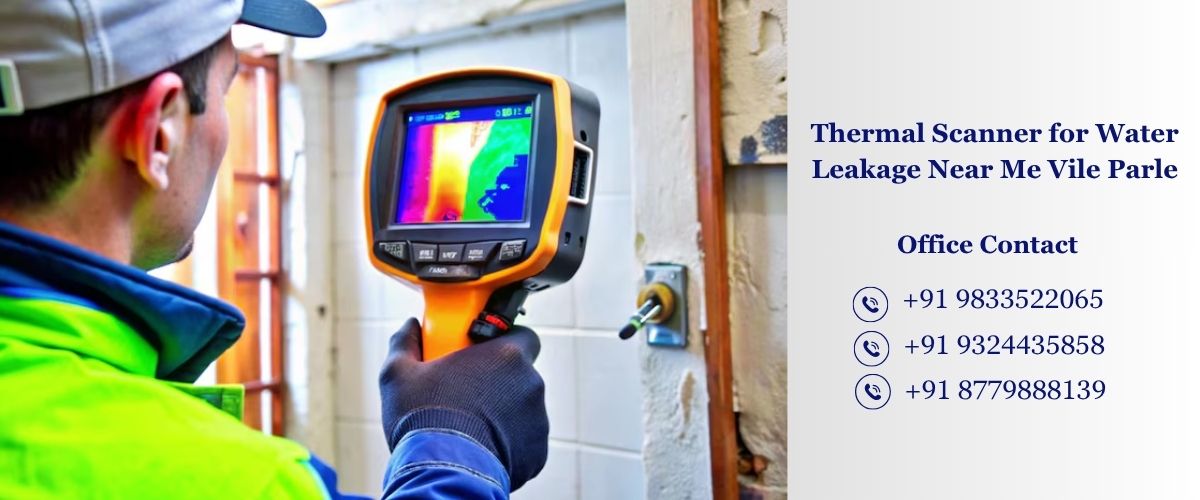 Thermal Scanner for Water Leakage Near Me Vile Parle