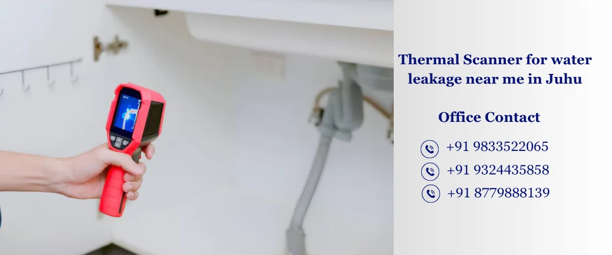 Thermal Scanner for water leakage near me in Juhu