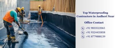 Top Waterproofing Contractors in Andheri Near Me