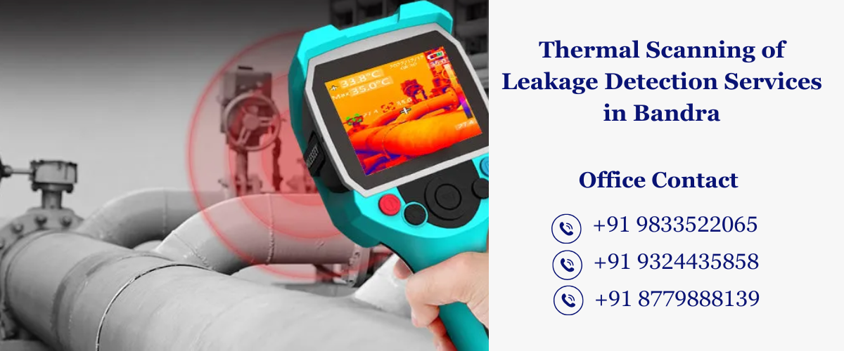 Thermal Scanning of Leakage Detection Services in Bandra
