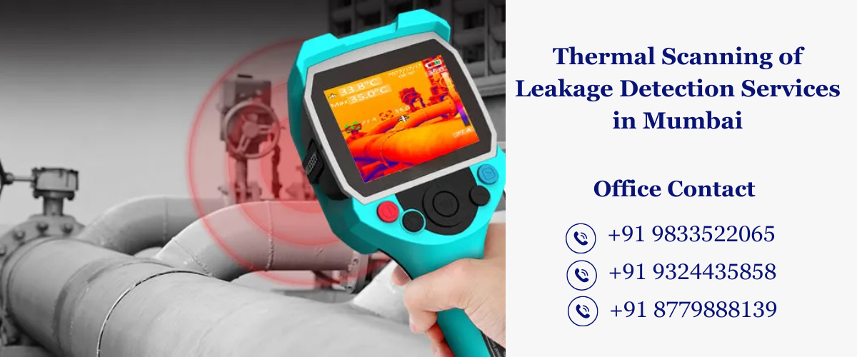Thermal Scanning of Leakage Detection Services in Mumbai