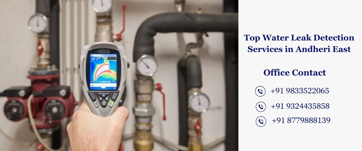 Top Water Leak Detection Services in Andheri East