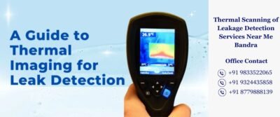 Thermal Scanning of Leakage Detection Services Near Me Bandra