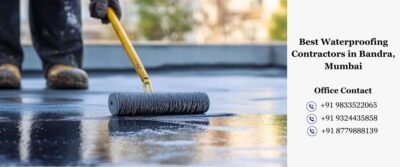 Best Waterproofing Contractors in Bandra, Mumbai