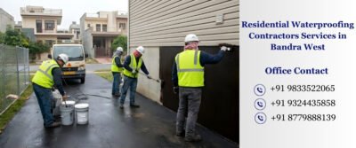 Residential Waterproofing Contractors Services in Bandra West