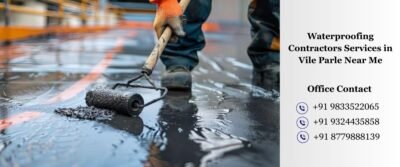 Waterproofing Contractors Services in Vile Parle Near Me