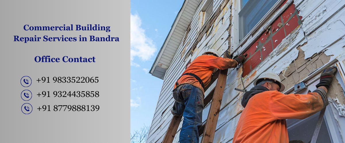 Commercial Building Repair Services in Bandra