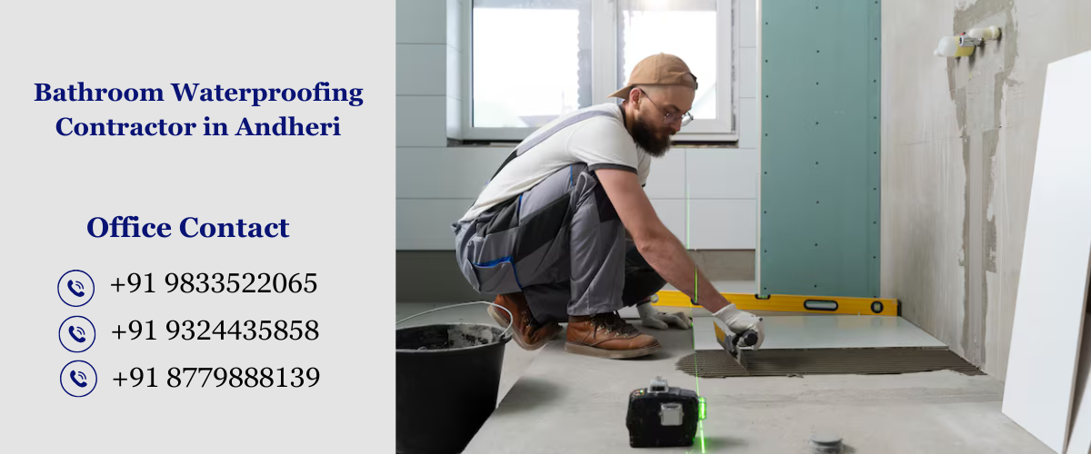 Bathroom Waterproofing Contractor in Andheri