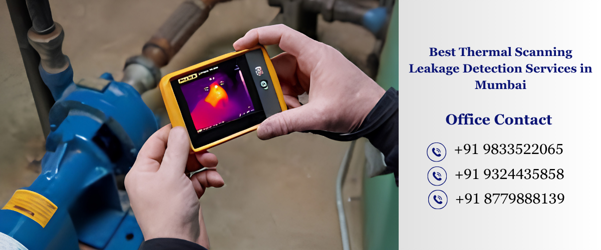 Best Thermal Scanning Leakage Detection Services in Mumbai