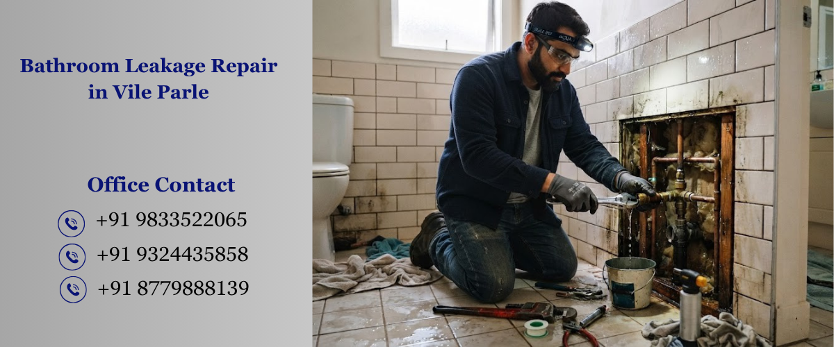 Bathroom Leakage Repair in Vile Parle