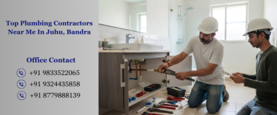 Top Plumbing Contractors Near Me In Juhu, Bandra