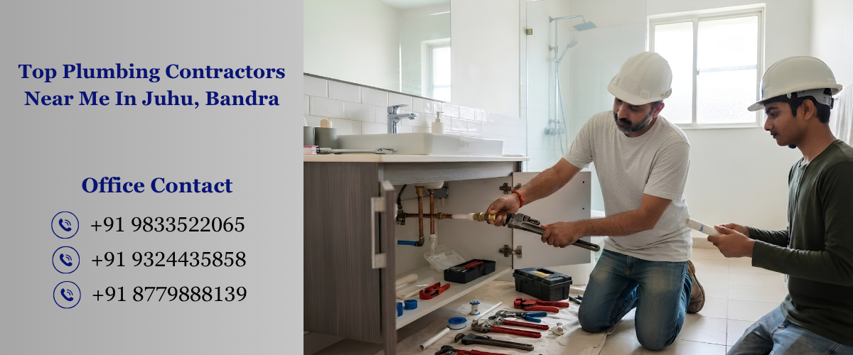 Top Plumbing Contractors Near Me In Juhu, Bandra