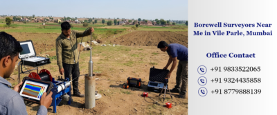Borewell Surveyors Near Me in Vile Parle, Mumbai