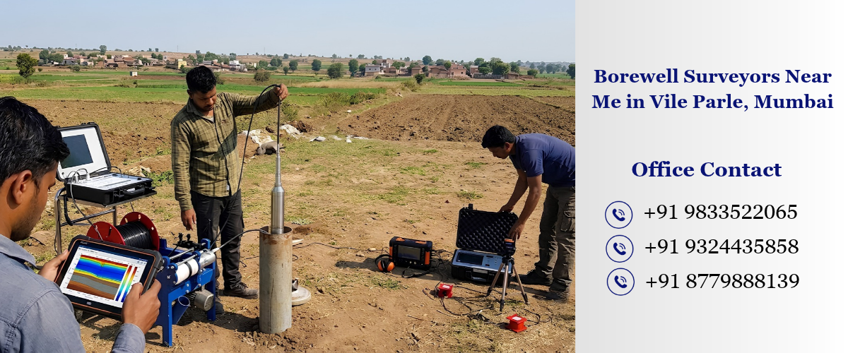 Borewell Surveyors Near Me in Vile Parle, Mumbai